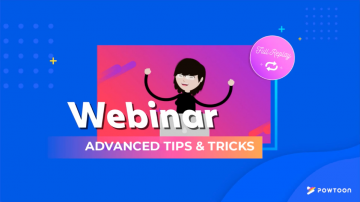 advanced tips and tricks webinar replay powtoon july 2018