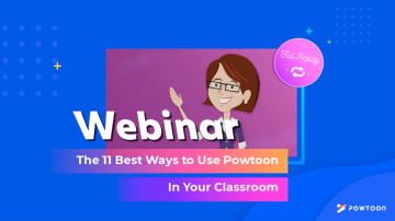 powtoon in the classroom edu webinar replay